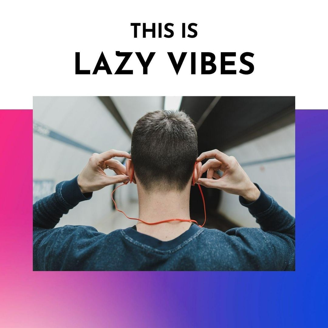 Artist of the Week: Lazy Vibes | VIRAL MUSIC BLOG